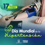 17 DE MAYO DÍA MUNDIAL DE LA HIPERTENSIÓN